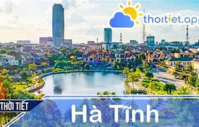 Thời Tiết Kỳ Anh Hà Tĩnh 25 Ngày Tôi