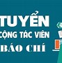 Tuyển Cộng Tác Viên Báo Chí